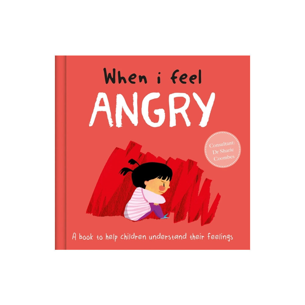 Bonnier Books Ltd When I Feel Angry (inbunden, eng)