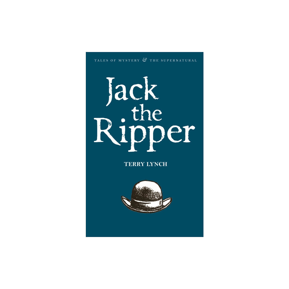 Wordsworth Editions Ltd Jack the Ripper (häftad, eng)