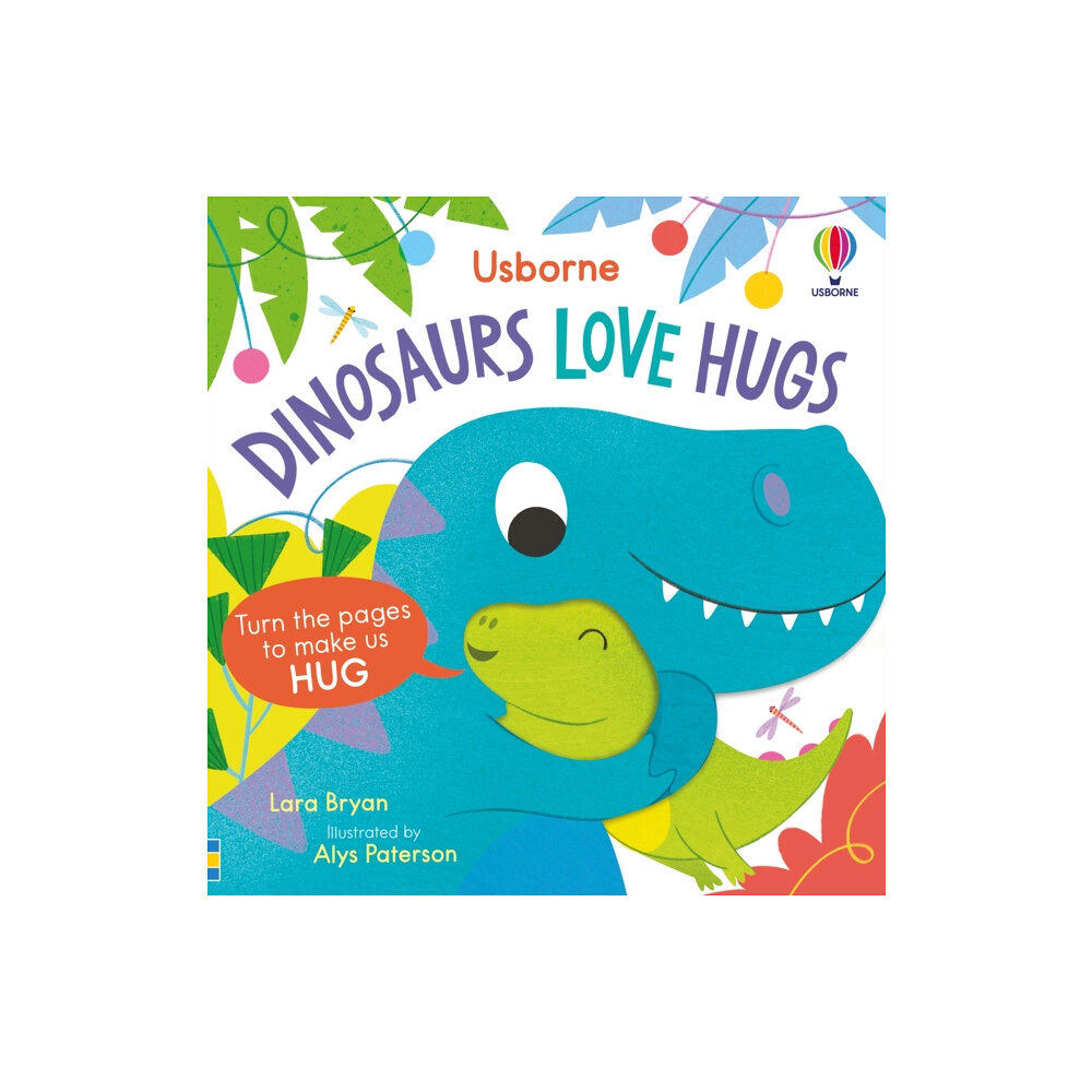 Usborne Publishing Ltd Dinosaurs Love Hugs (bok, board book, eng)