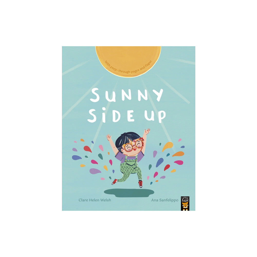 Little Tiger Press Group Sunny Side Up (häftad, eng)