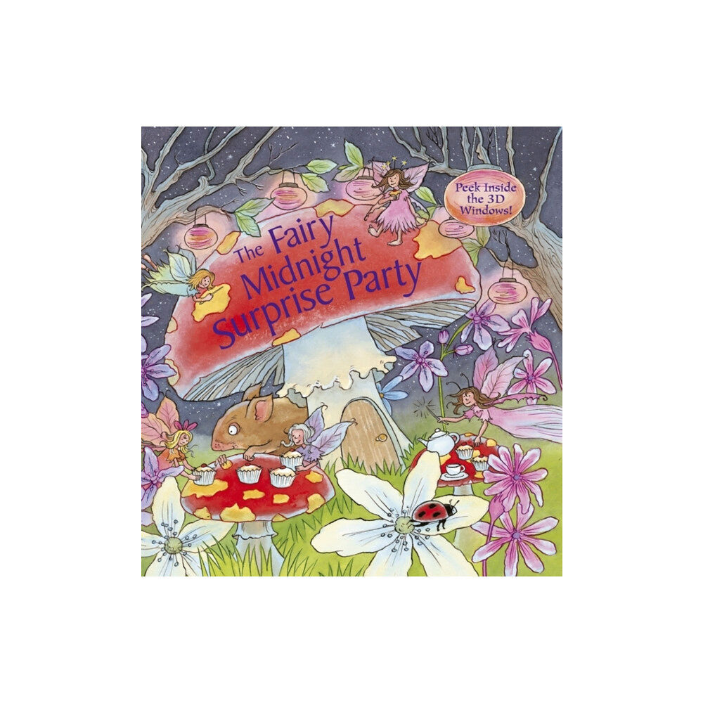 Anness publishing Fairy Midnight Surprise Party (inbunden, eng)