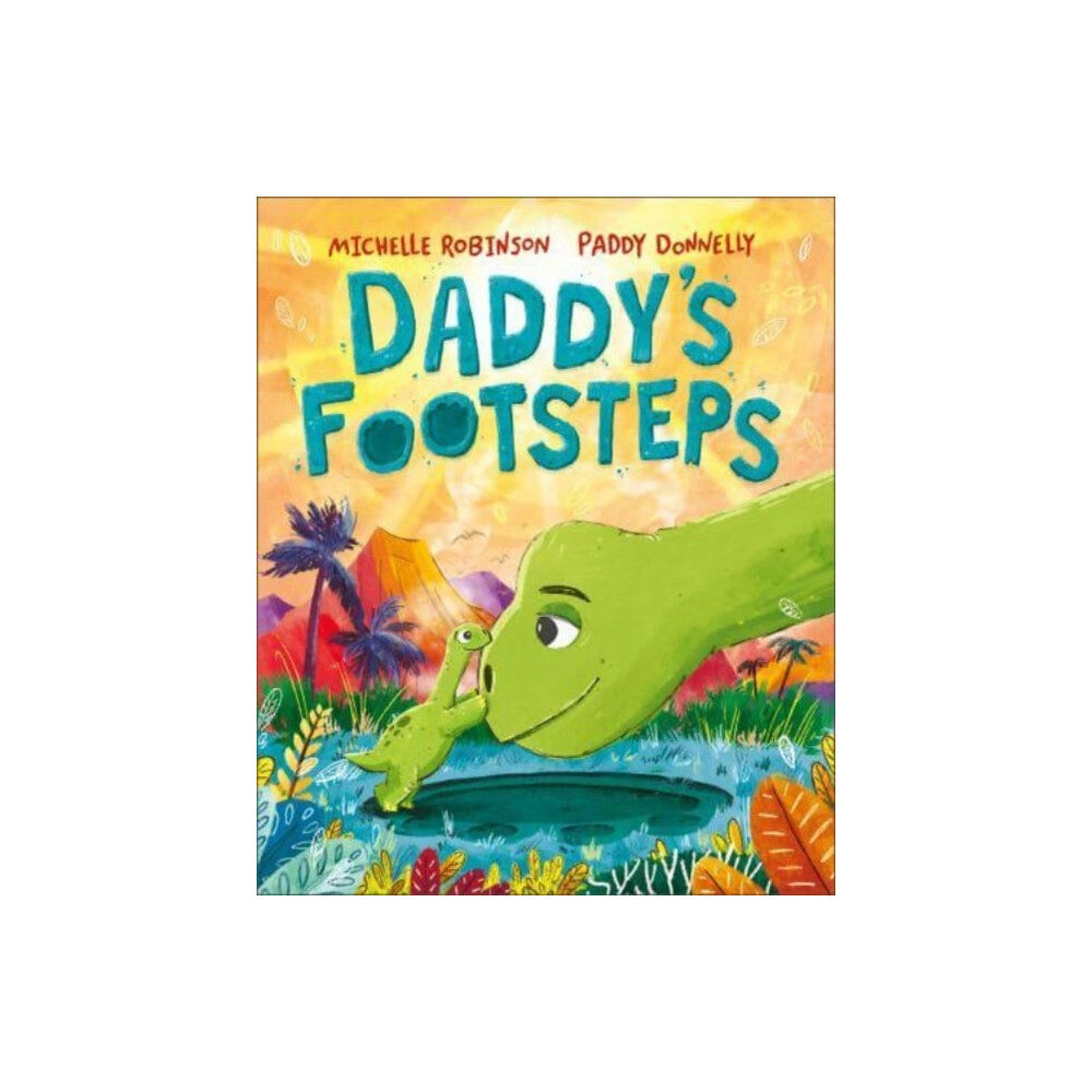 Andersen Press Ltd Daddy's Footsteps (inbunden, eng)