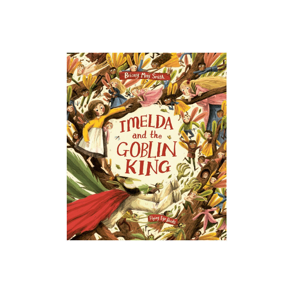 Flying Eye Books Imelda and the Goblin King (häftad, eng)