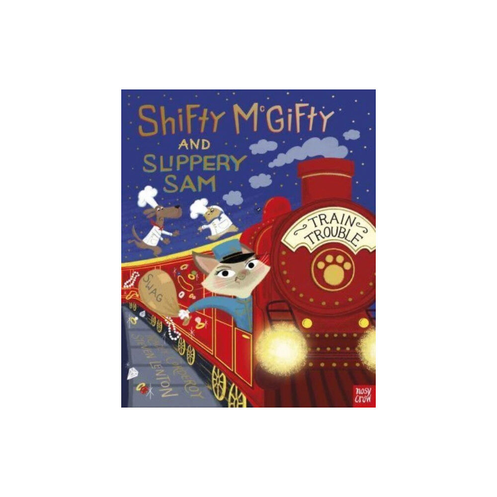 Nosy Crow Ltd Shifty McGifty and Slippery Sam: Train Trouble (häftad, eng)