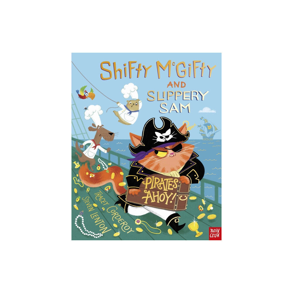 Nosy Crow Ltd Shifty McGifty and Slippery Sam: Pirates Ahoy! (inbunden, eng)