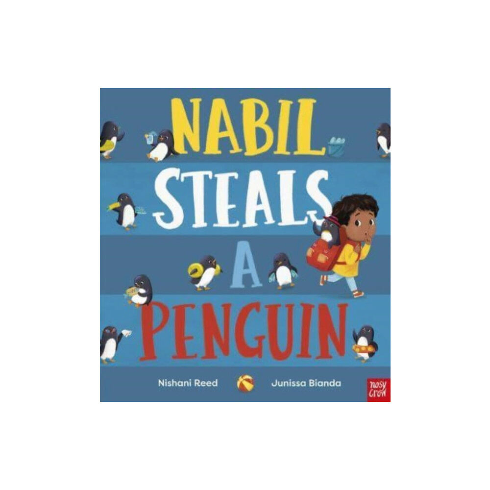 Nosy Crow Ltd Nabil Steals a Penguin (häftad, eng)