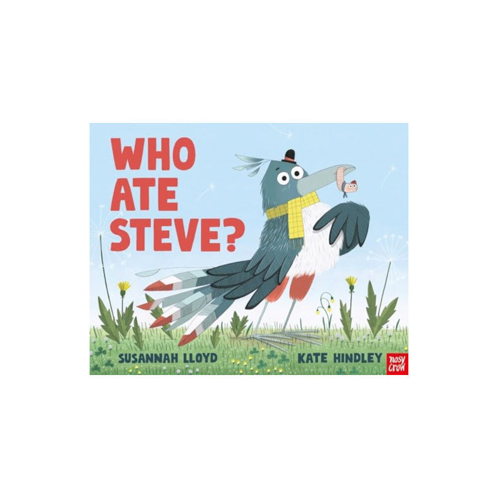 Nosy Crow Ltd Who Ate Steve? (inbunden, eng)