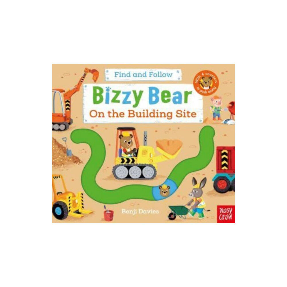 Nosy Crow Ltd Bizzy Bear: Find and Follow On the Building Site (bok, board book, eng)