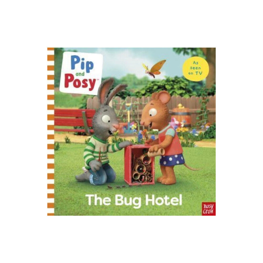 Nosy Crow Ltd Pip and Posy: The Bug Hotel (häftad, eng)