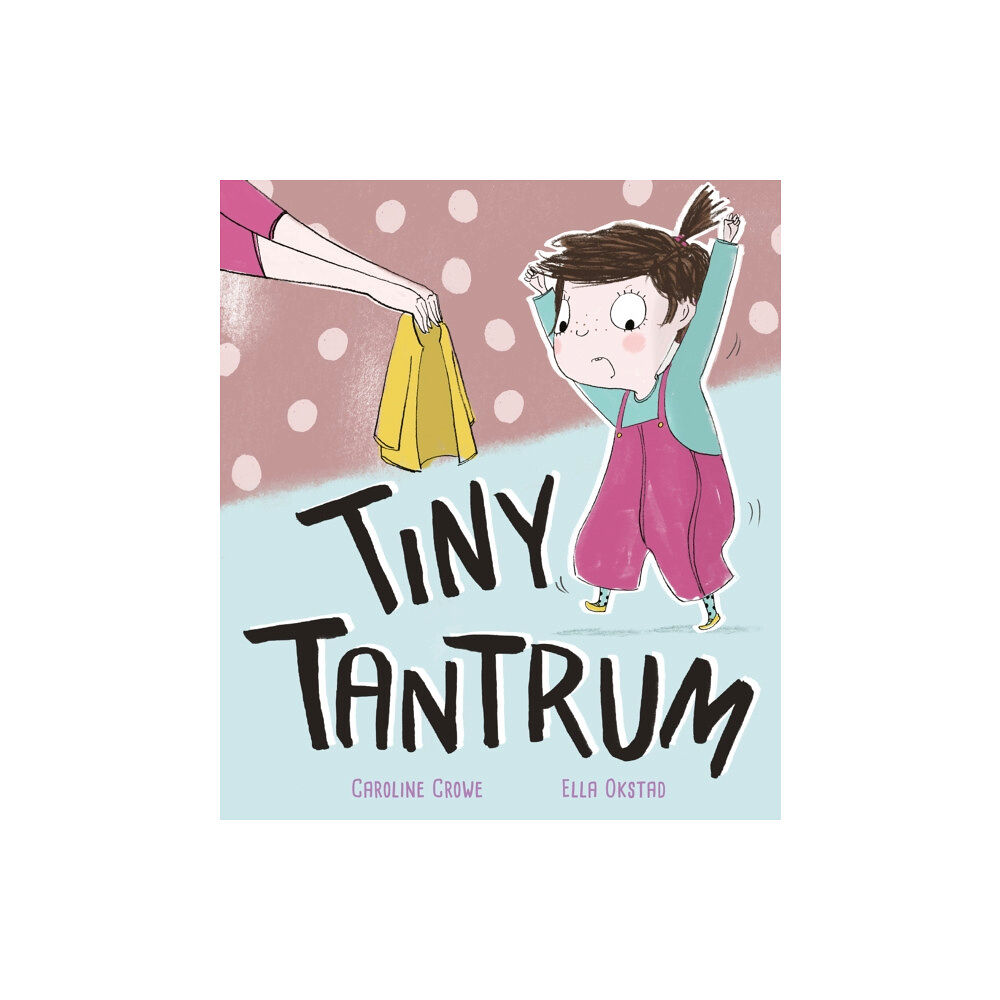 Little Tiger Press Group Tiny Tantrum (häftad, eng)