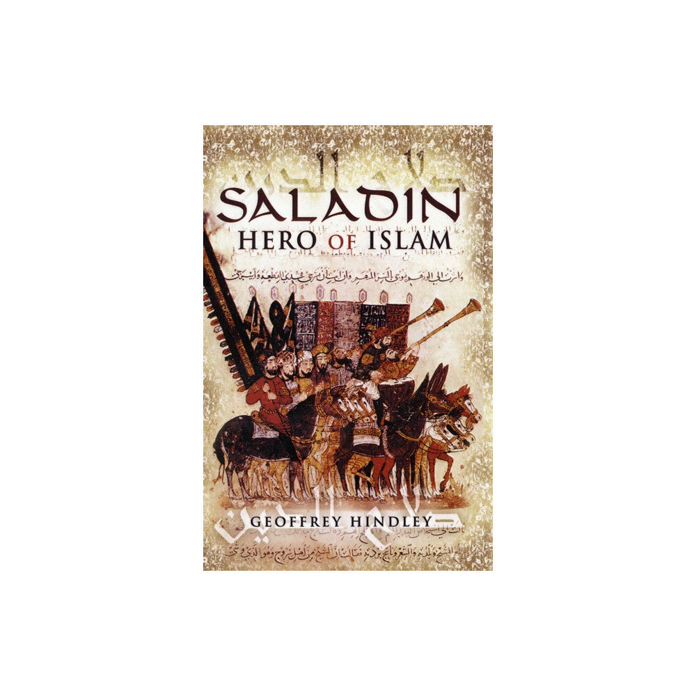 Pen & Sword Books Ltd Saladin: Hero of Islam (häftad, eng)