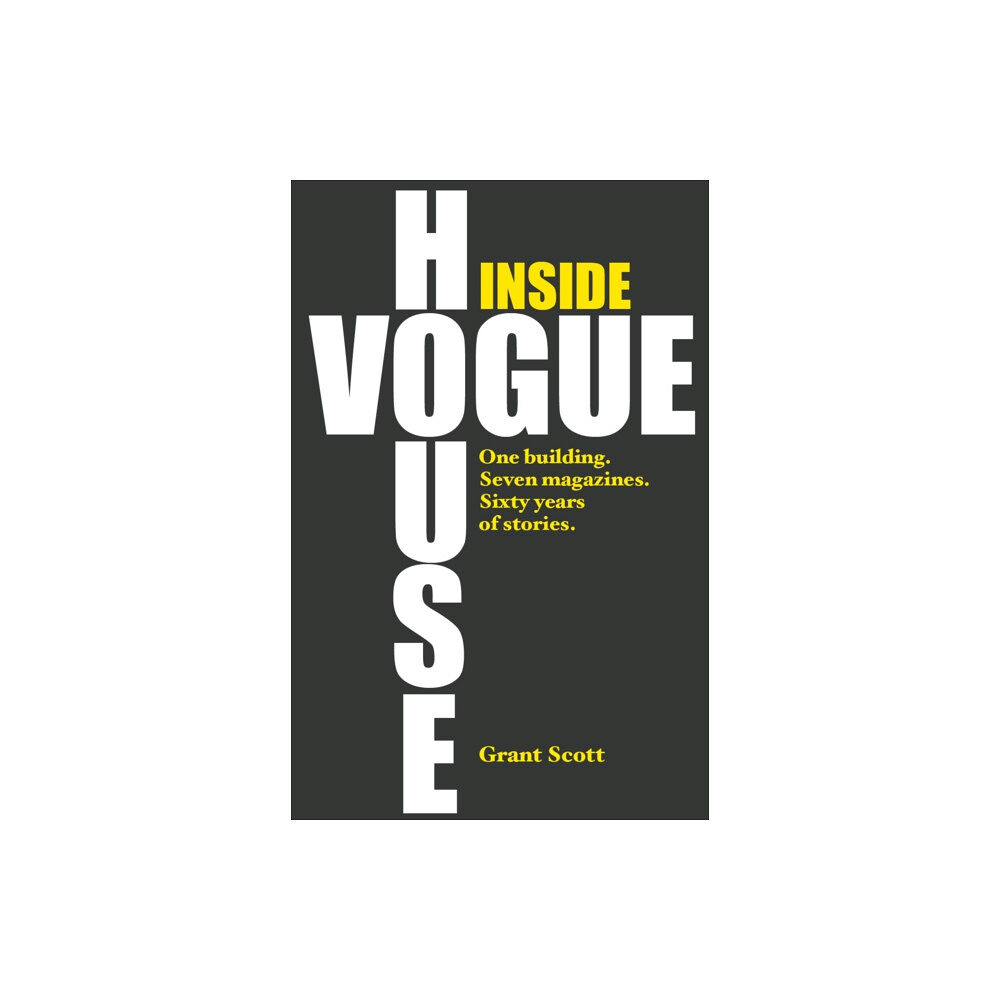 Orphans Publishing Inside Vogue House (inbunden, eng)