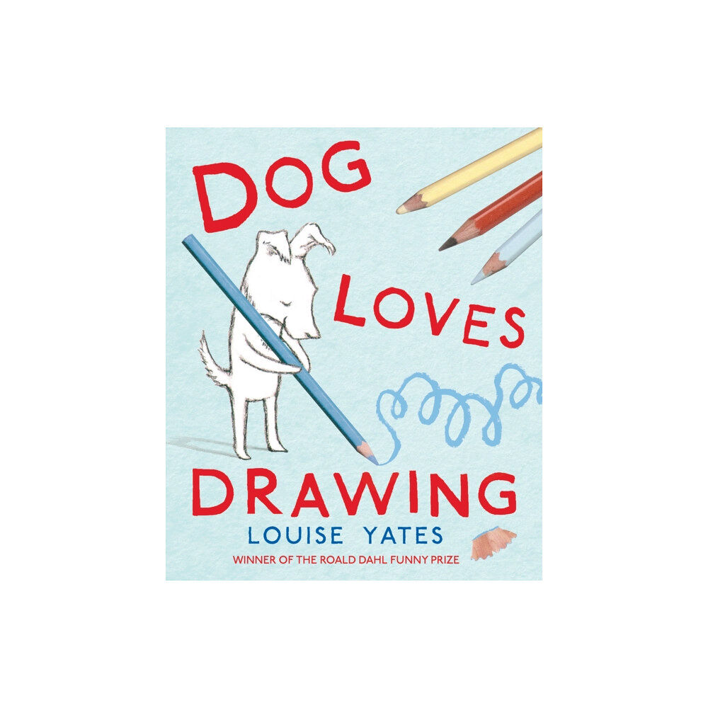 Penguin Random House Children's UK Dog Loves Drawing (häftad, eng)