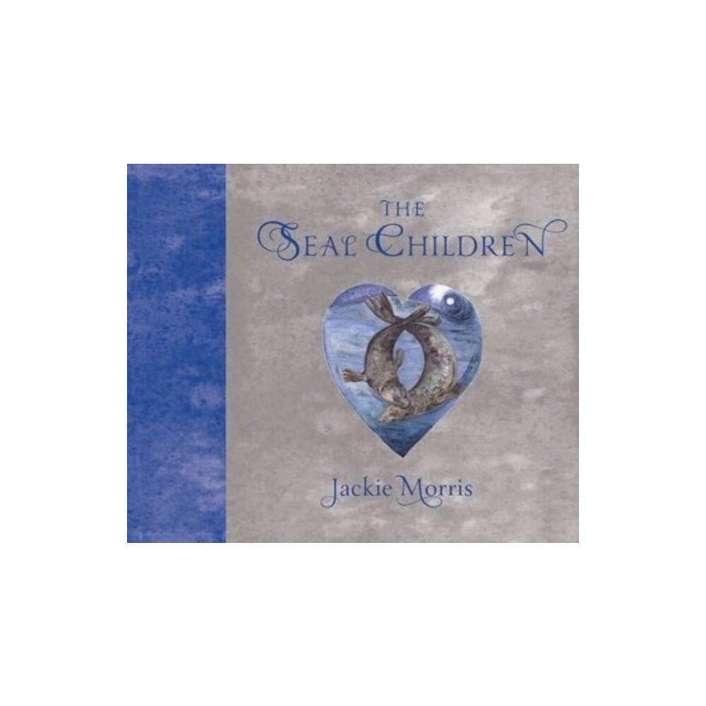 Otter-Barry Books Ltd The Seal Children (inbunden, eng)