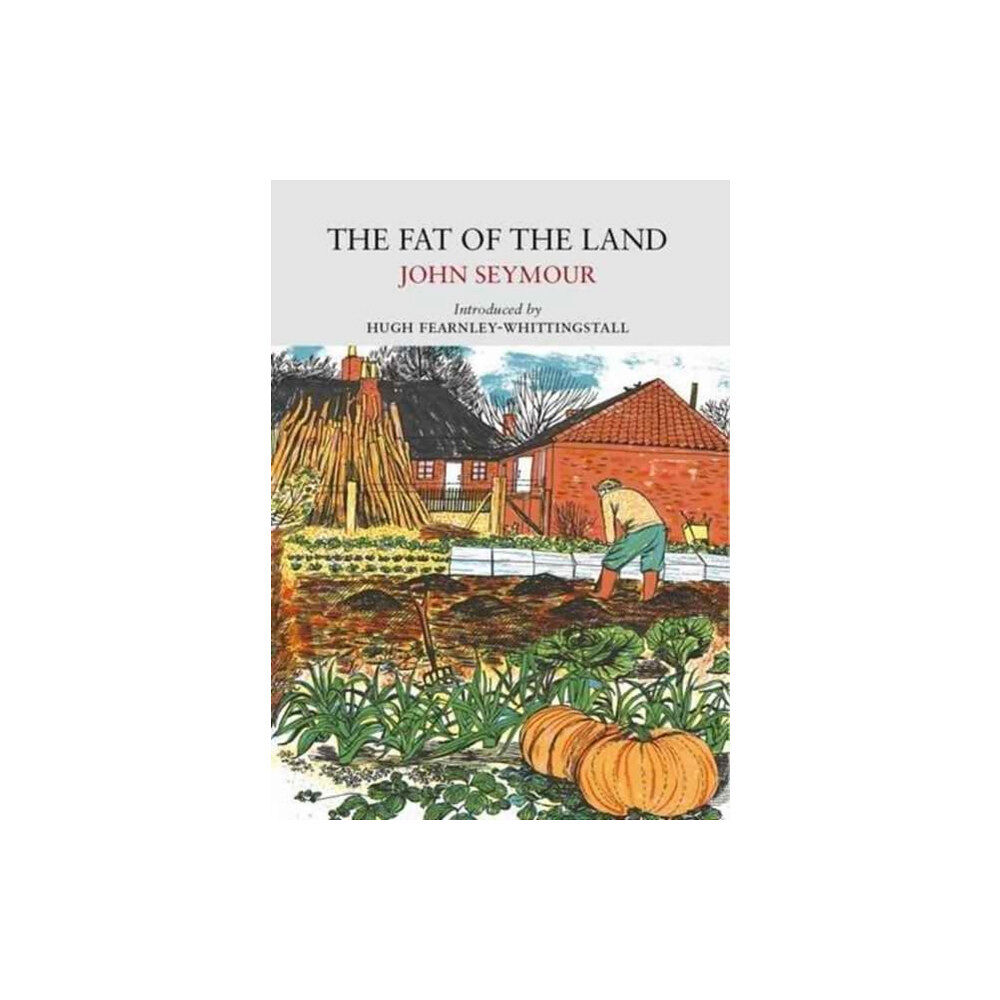 Little Toller Books The Fat of the Land (häftad, eng)