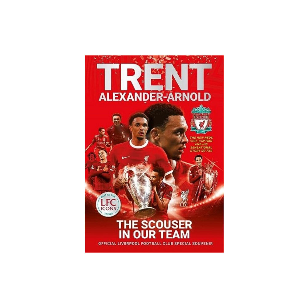 Reach plc Trent Alexander-Arnold: The Scouser In Our Team (häftad, eng)