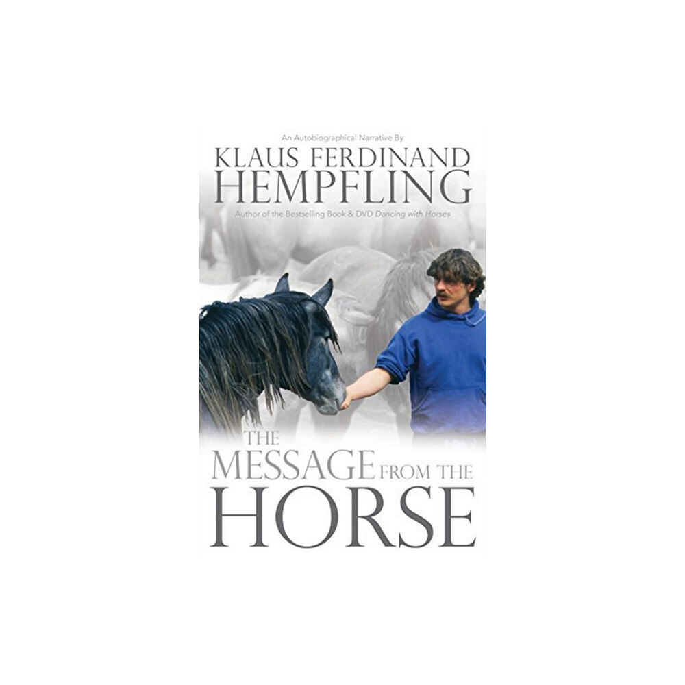 The Crowood Press Ltd Message from the Horse (häftad, eng)