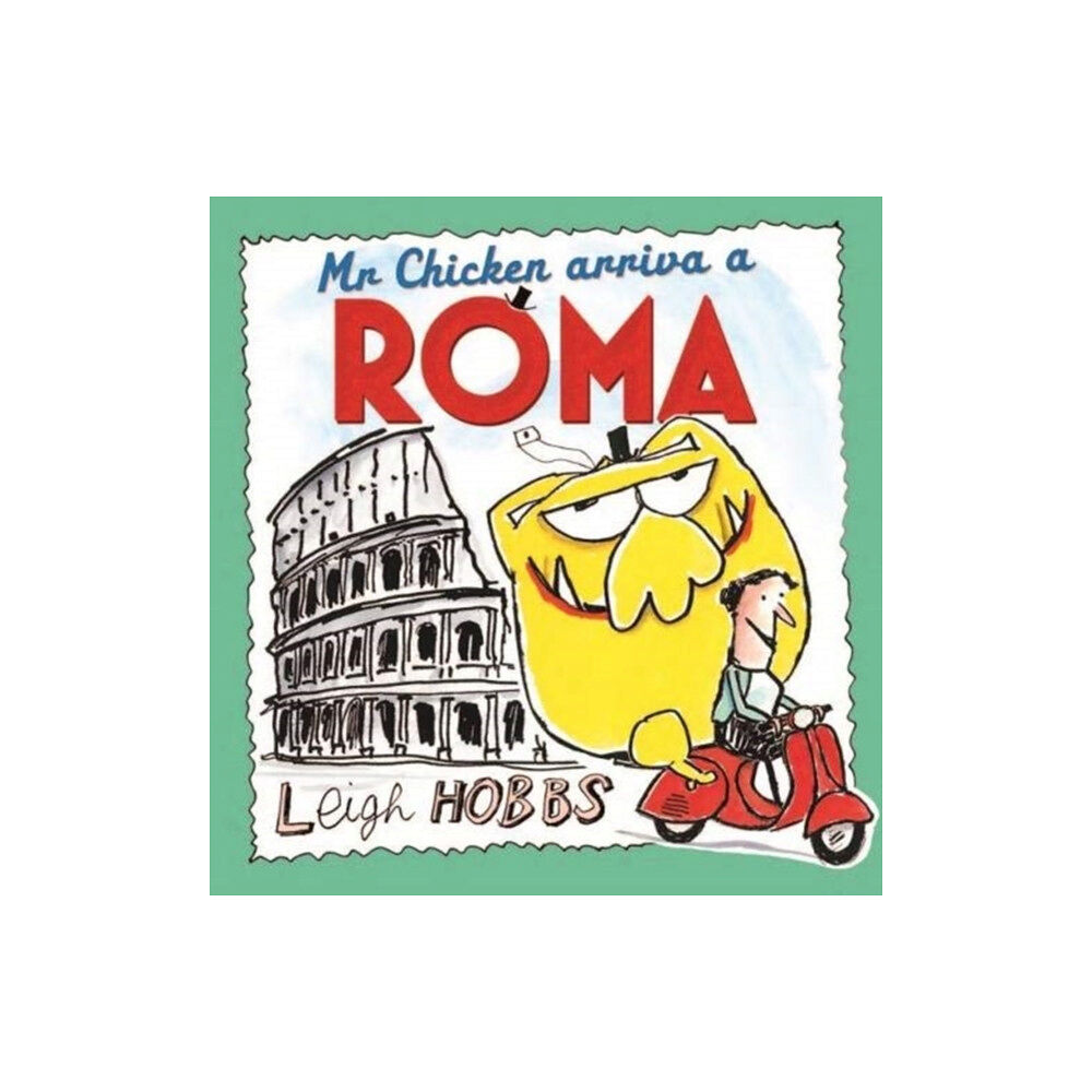 Allen & Unwin Mr Chicken Arriva a Roma (häftad, eng)