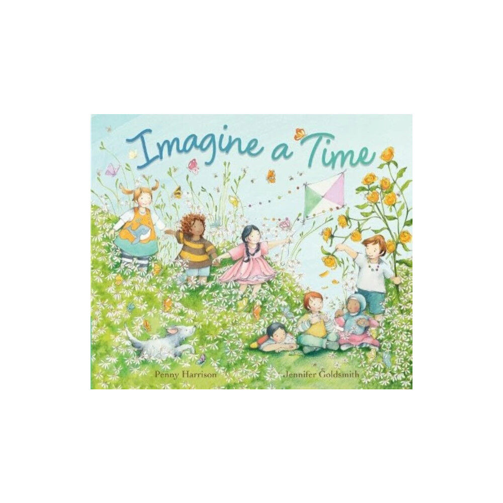 New Frontier Publishing Imagine a Time (inbunden, eng)