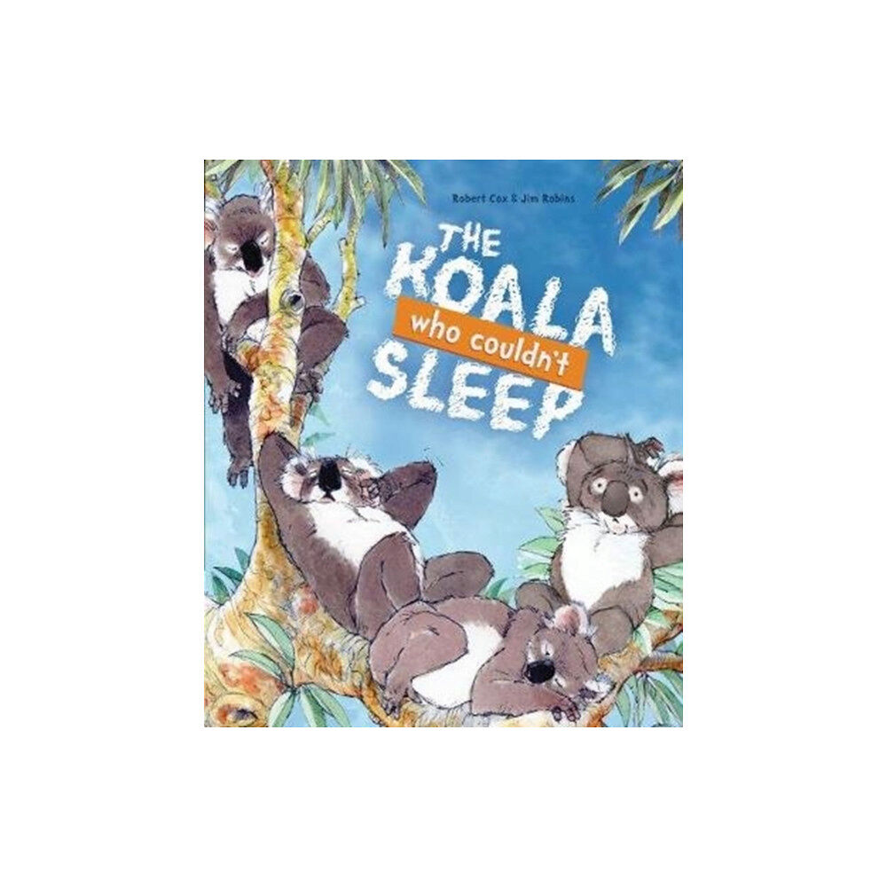 Redback Publishing The Koala Who Couldn't Sleep (inbunden, eng)