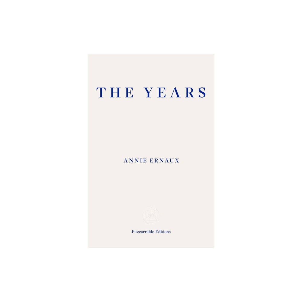 Fitzcarraldo Editions The Years – WINNER OF THE 2022 NOBEL PRIZE IN LITERATURE (häftad, eng)