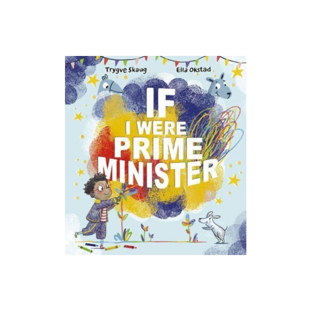 Lantana Publishing If I Were Prime Minister (häftad, eng)