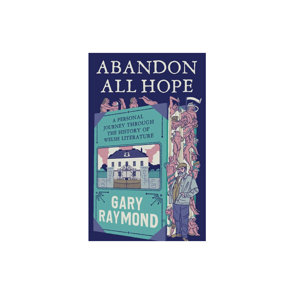 University of wales press Abandon All Hope (inbunden, eng)