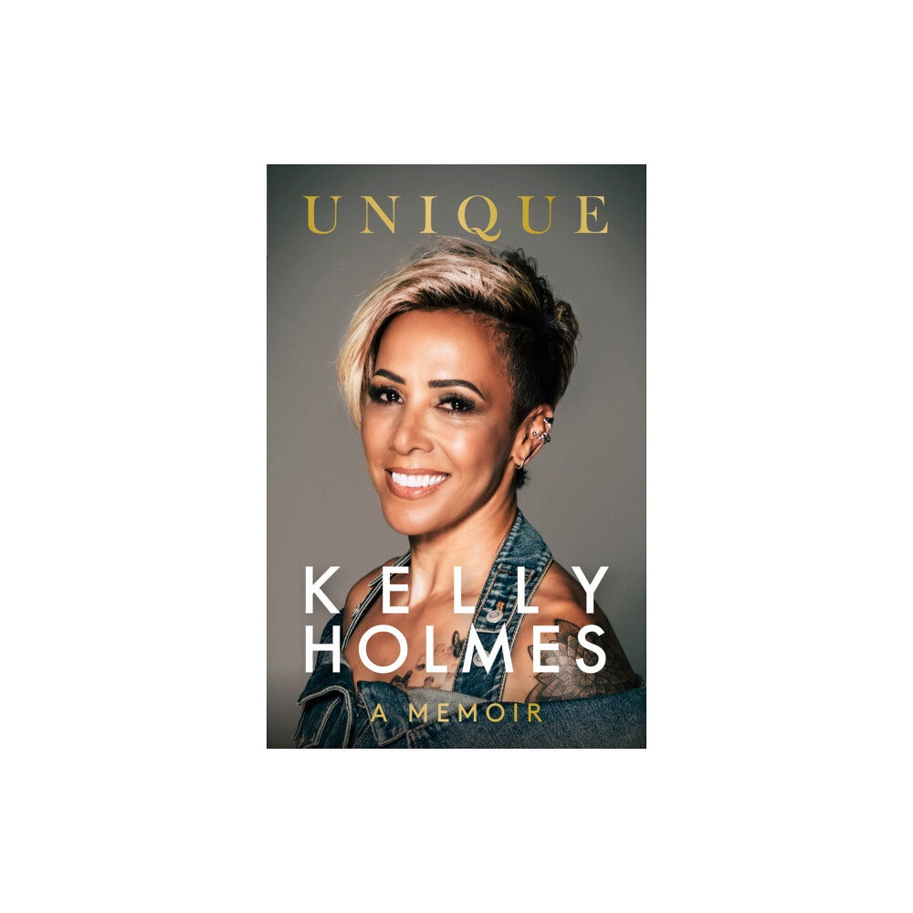 Mirror Books Kelly Holmes: Unique - A Memoir (inbunden, eng)