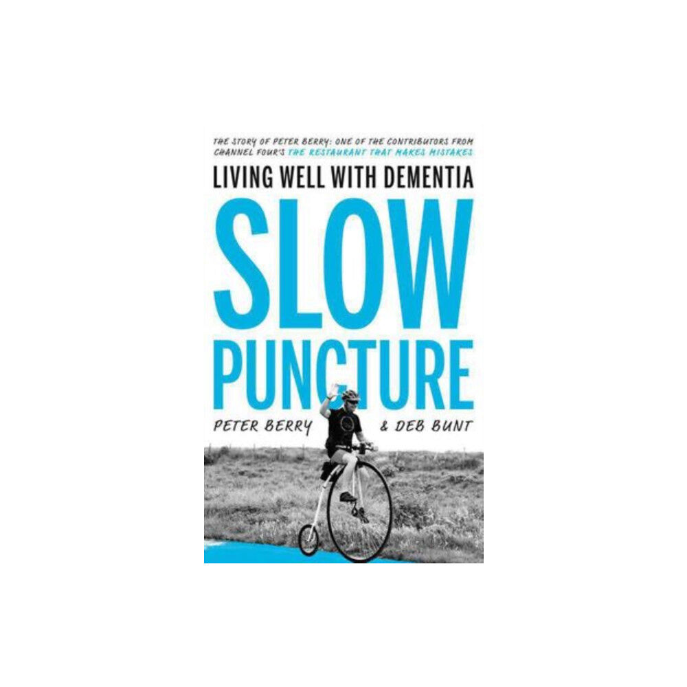 The Book Guild Ltd Slow Puncture: Living Well With Dementia (häftad, eng)