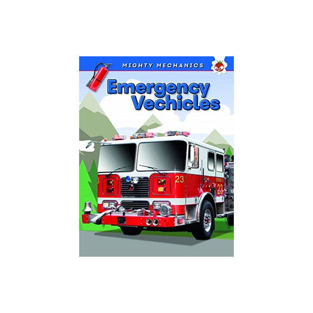 Hungry Tomato Ltd Emergency Vehicles - Mighty Mechanics (häftad, eng)