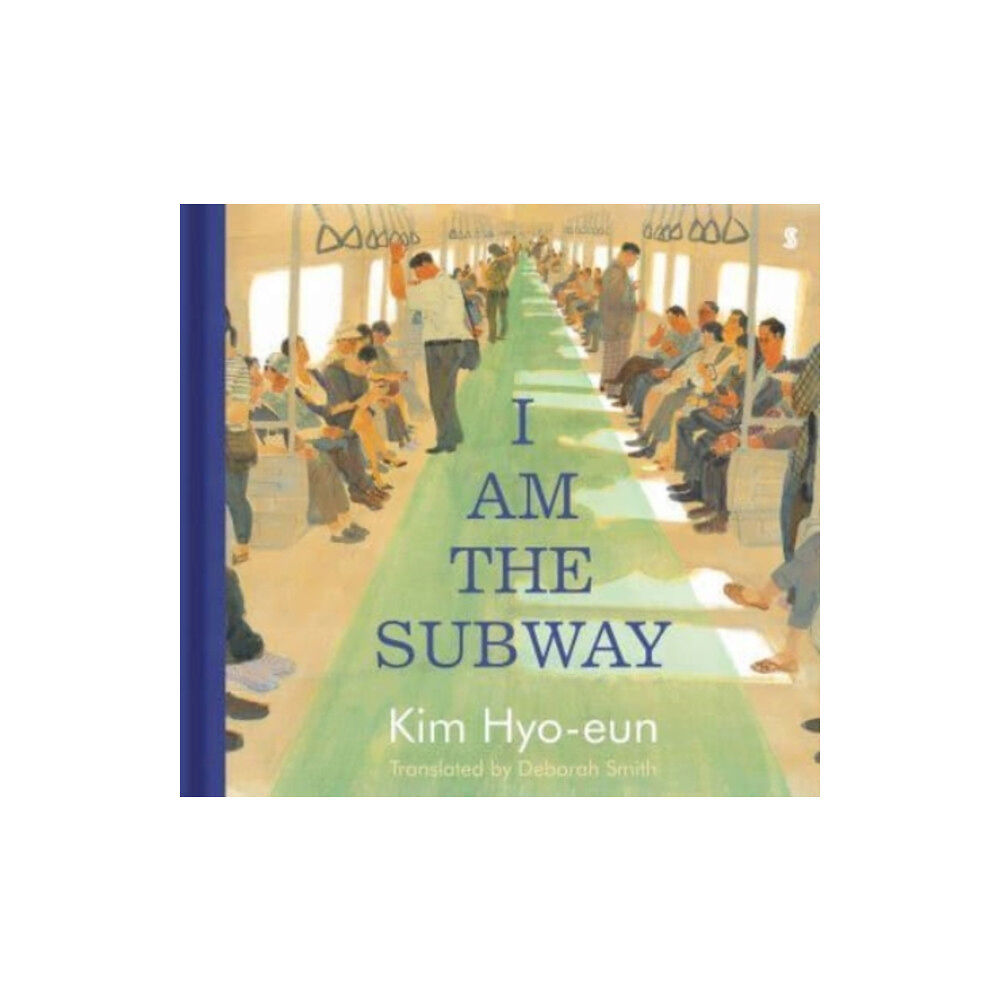 Scribe Publications I Am the Subway (inbunden, eng)