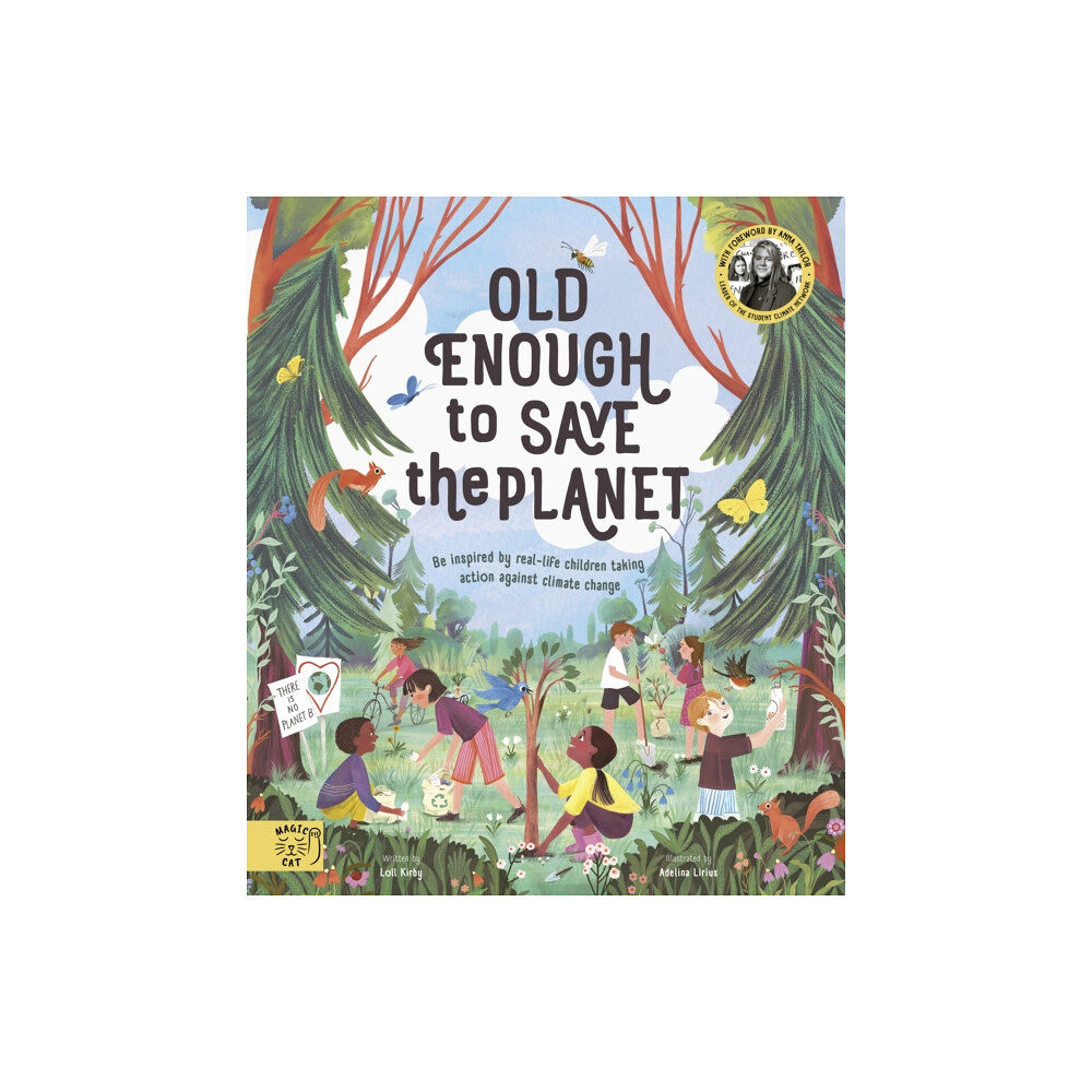 Magic Cat Publishing Old Enough to Save the Planet (häftad, eng)