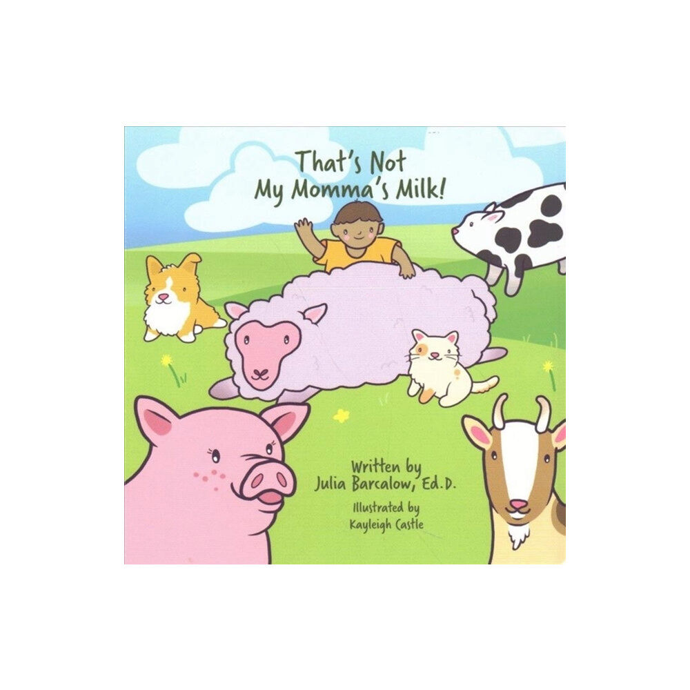 Vegan Publishers That's Not My Momma's Milk (bok, board book, eng)