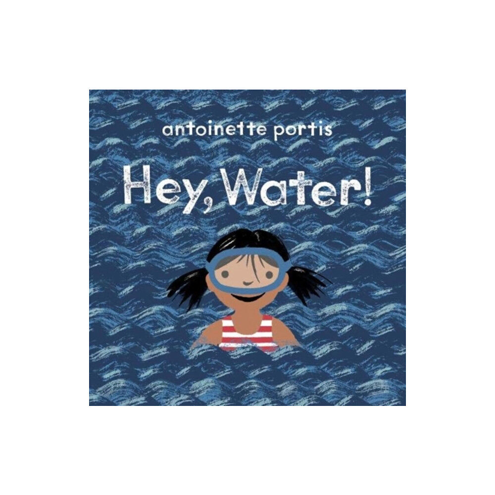 Scallywag Press Hey, Water! (häftad, eng)