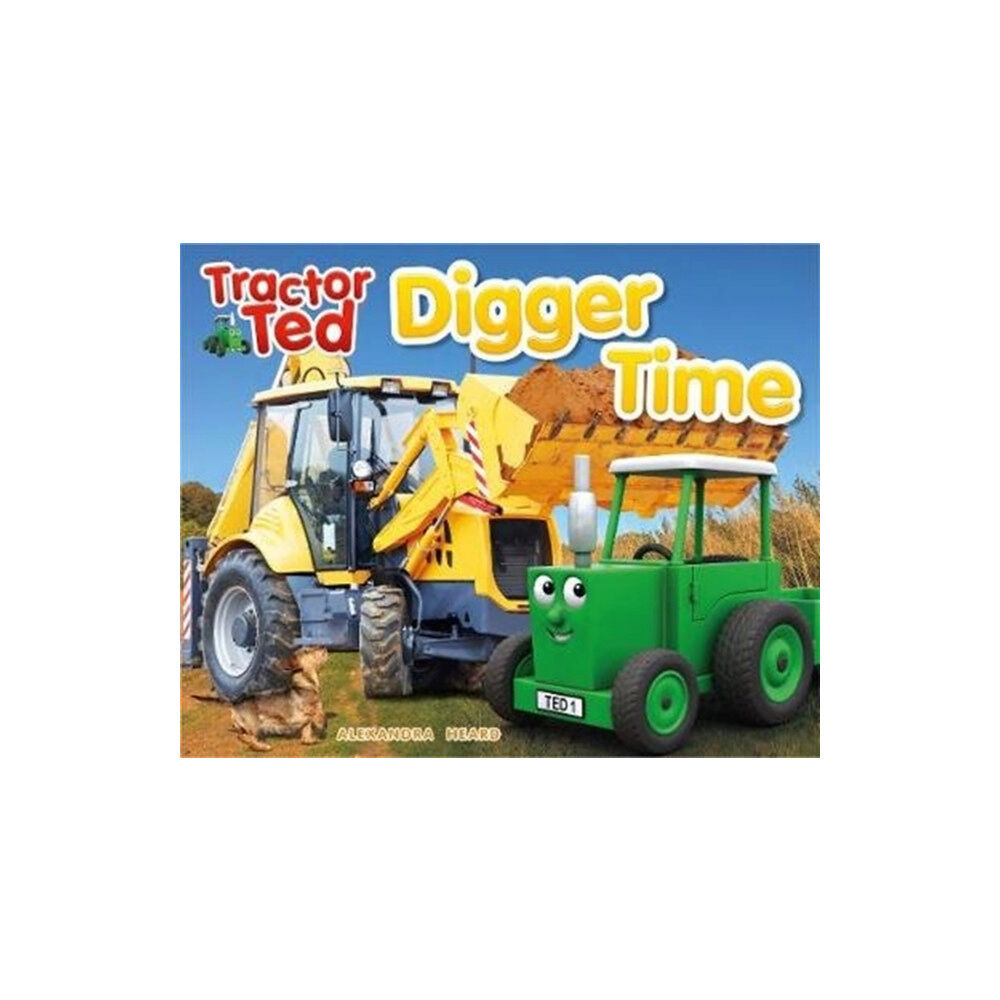 TRACTORLAND LTD Tractor Ted Digger Time (häftad, eng)