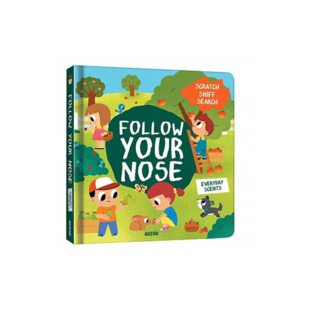 Auzou Follow Your Nose, Everyday Scents (A Scratch-and-Sniff Book) (bok, board book, eng)