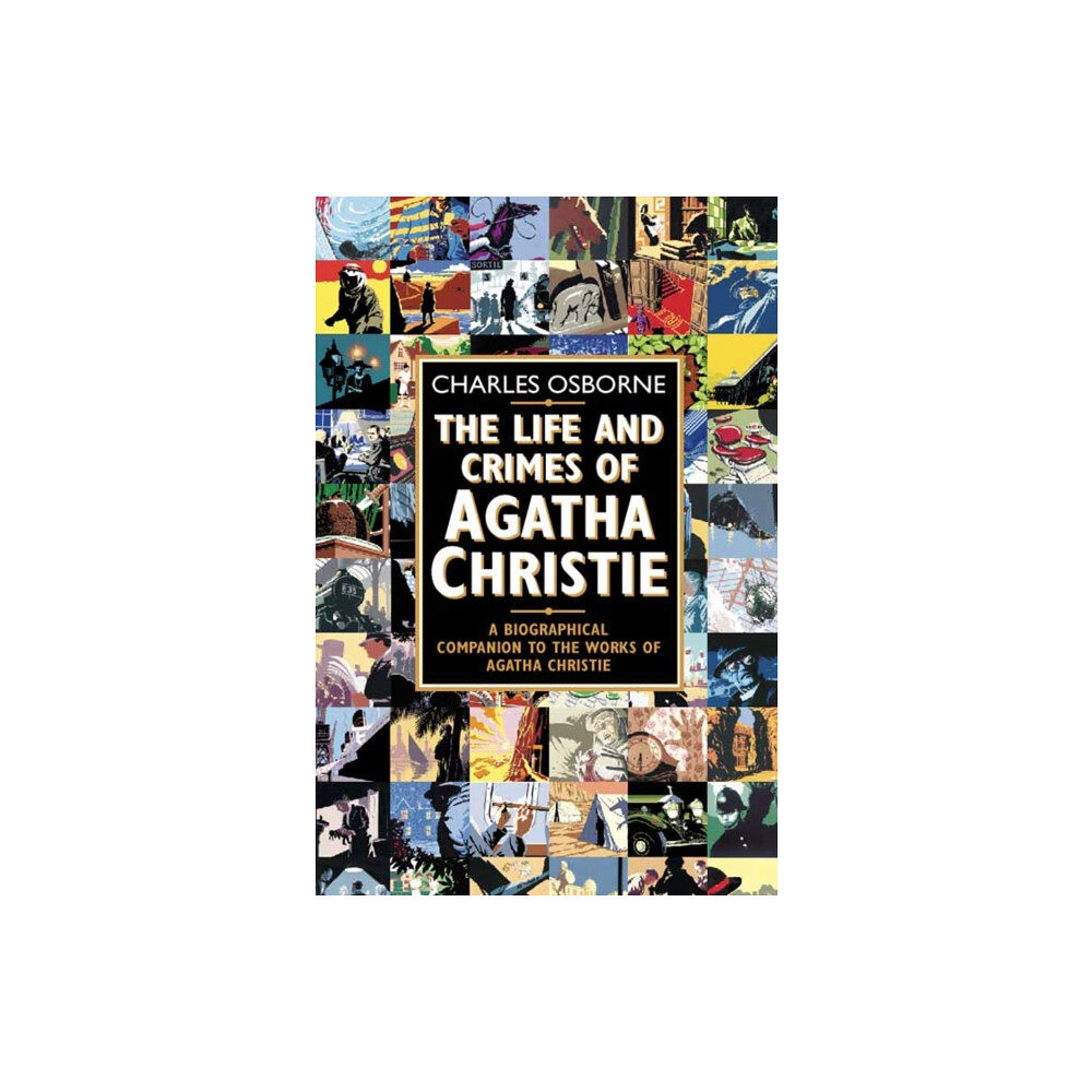 HarperCollins Publishers The Life and Crimes of Agatha Christie (häftad, eng)