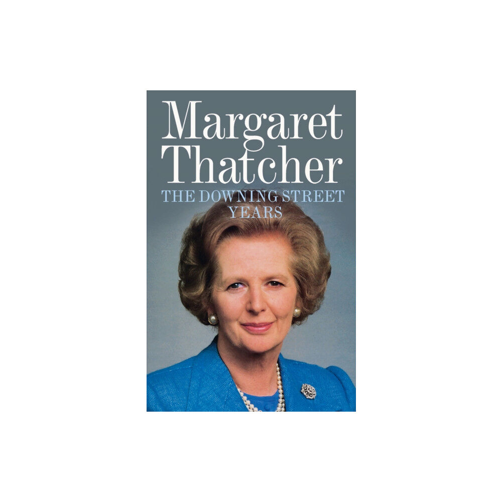 HarperCollins Publishers The Downing Street Years (häftad, eng)
