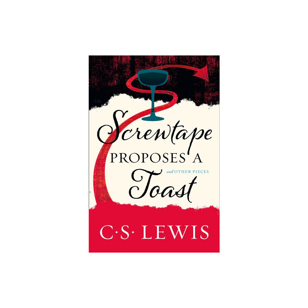 HarperCollins Publishers Screwtape Proposes a Toast (häftad, eng)