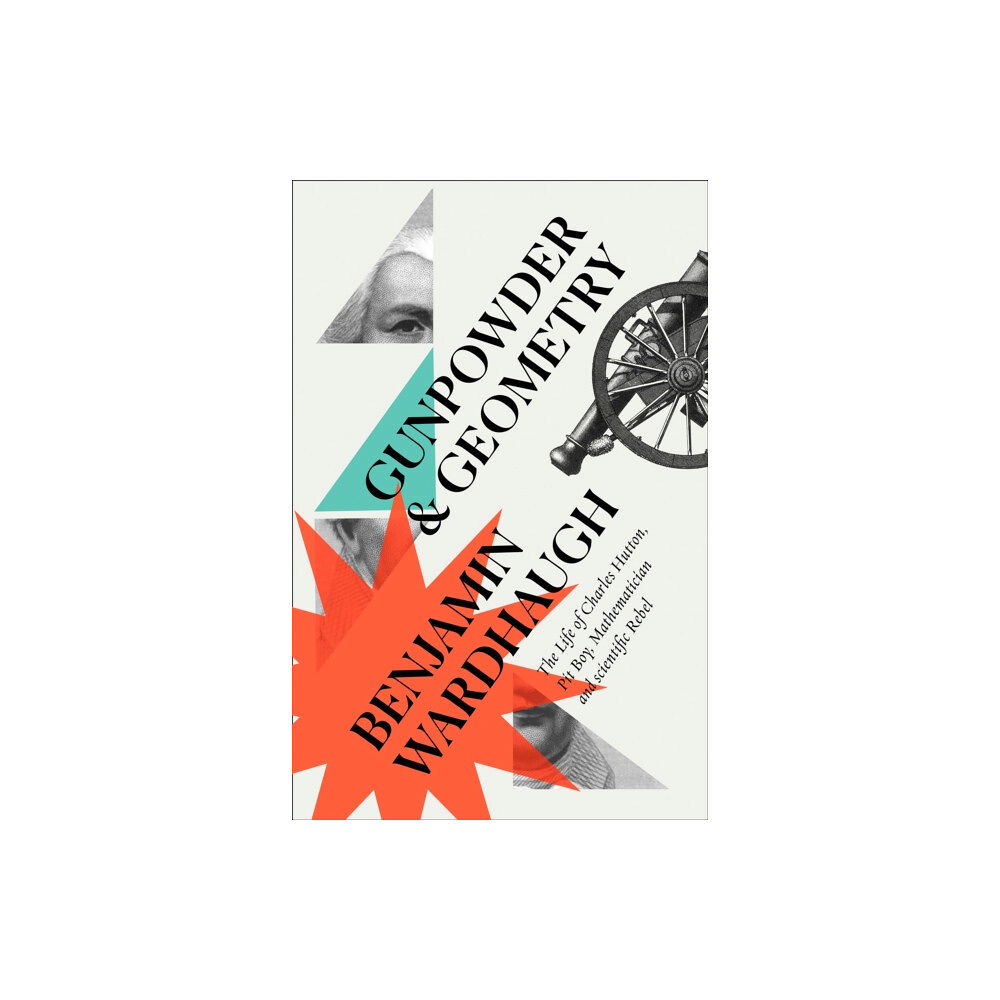 HarperCollins Publishers Gunpowder and Geometry (häftad, eng)