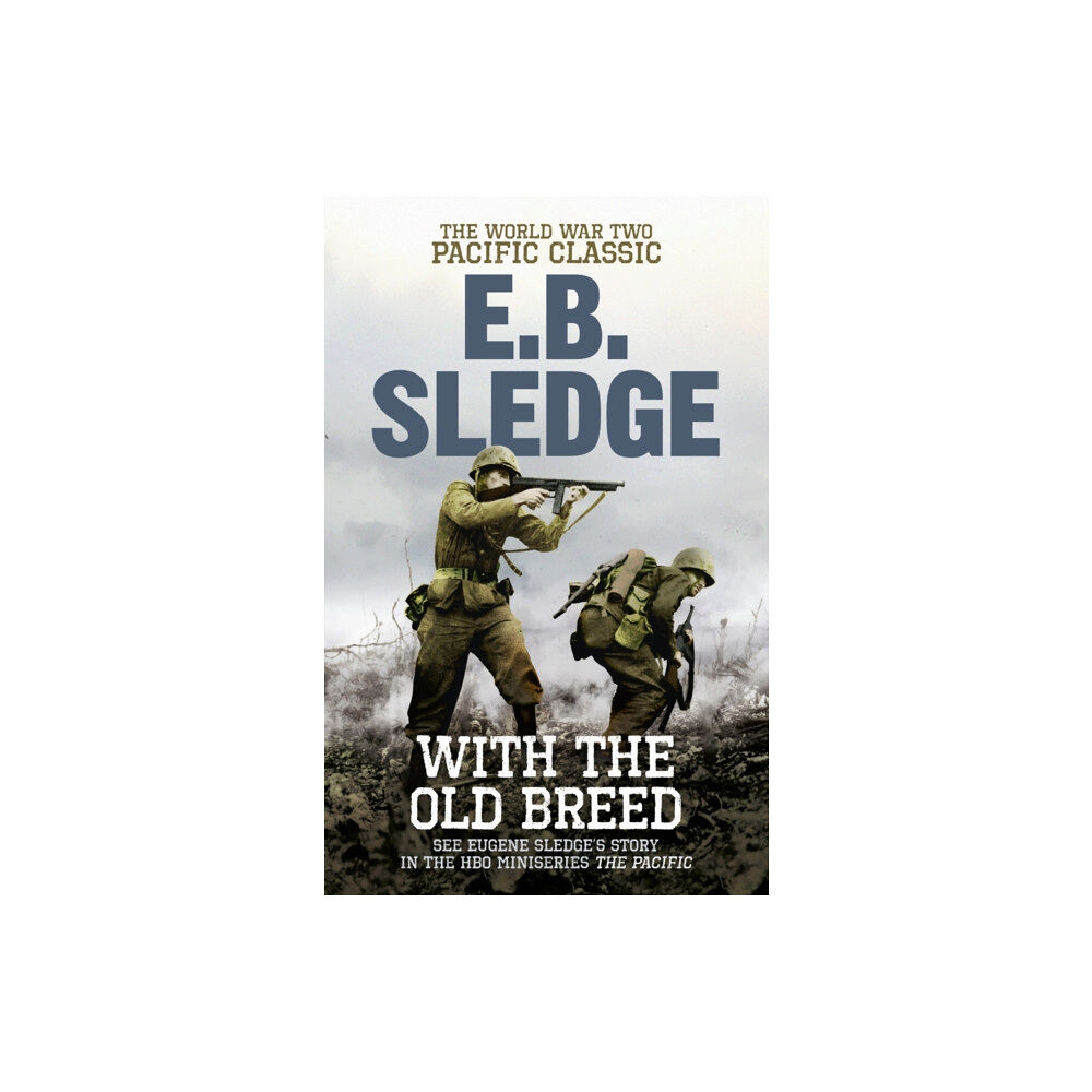 Ebury Publishing With the Old Breed (häftad, eng)