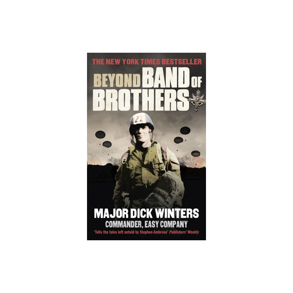 Ebury Publishing Beyond Band of Brothers (häftad, eng)