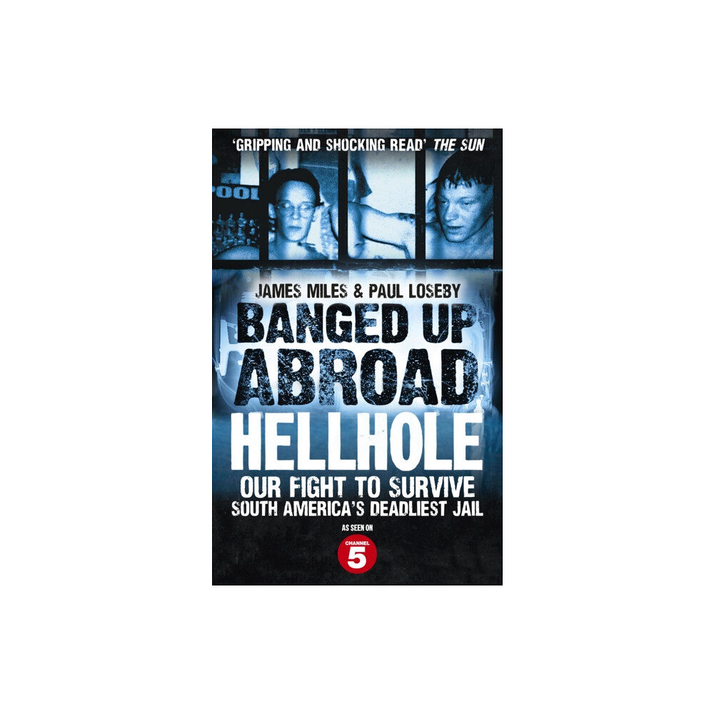 Ebury Publishing Banged Up Abroad: Hellhole (häftad, eng)