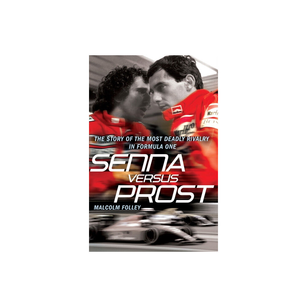 Cornerstone Senna Versus Prost (häftad, eng)