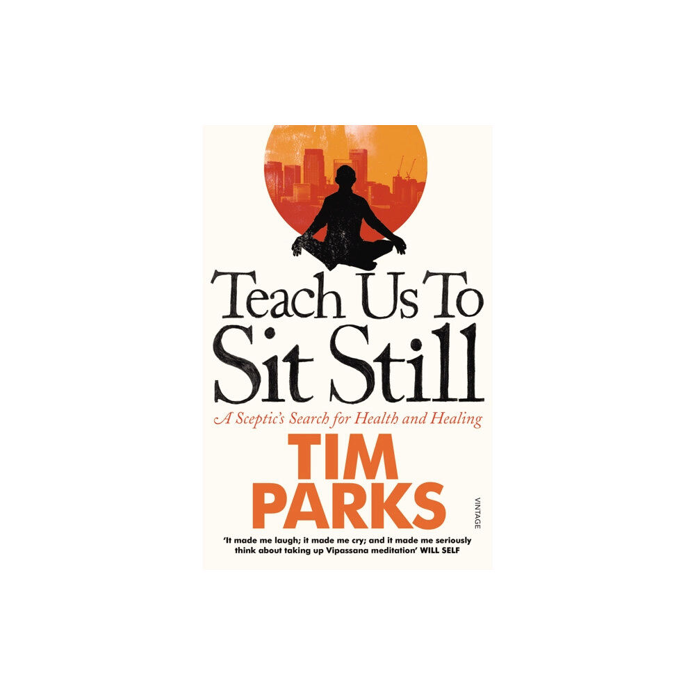 Vintage Publishing Teach Us to Sit Still (häftad, eng)