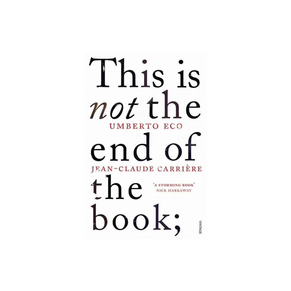 Vintage Publishing This is Not the End of the Book (häftad, eng)