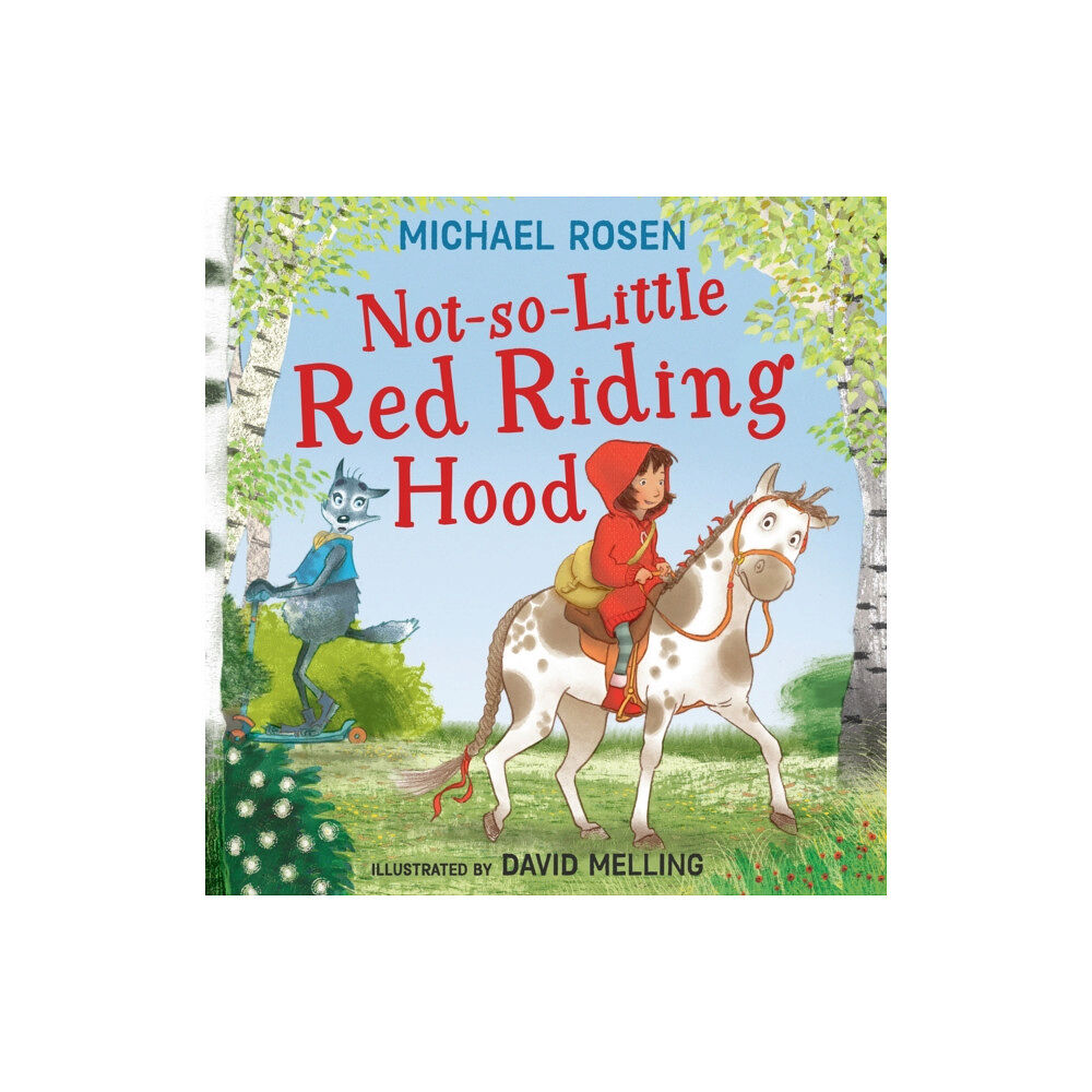 HarperCollins Publishers Not-So-Little Red Riding Hood (inbunden, eng)