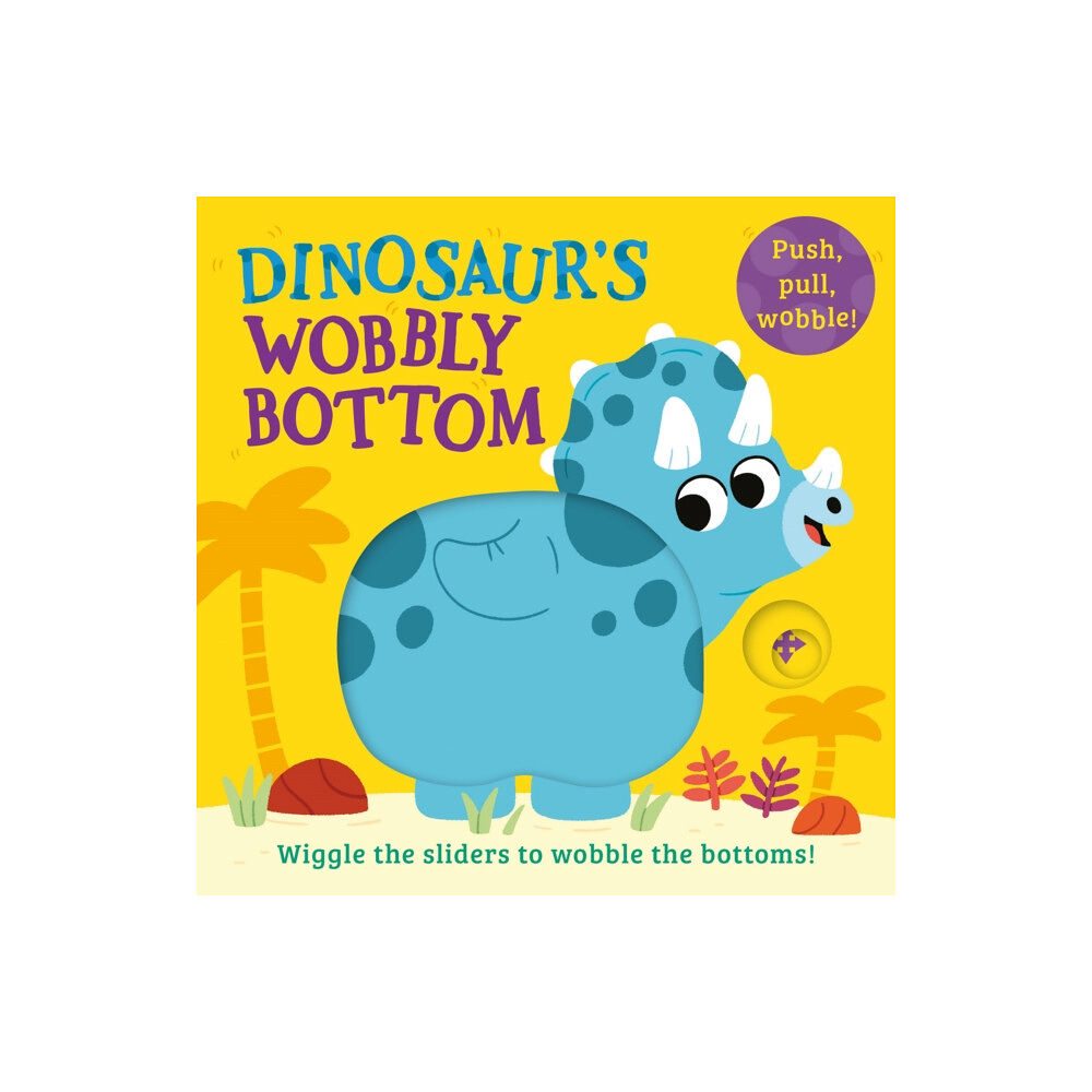 HarperCollins Publishers Dinosaur’s Wobbly Bottom (bok, board book, eng)