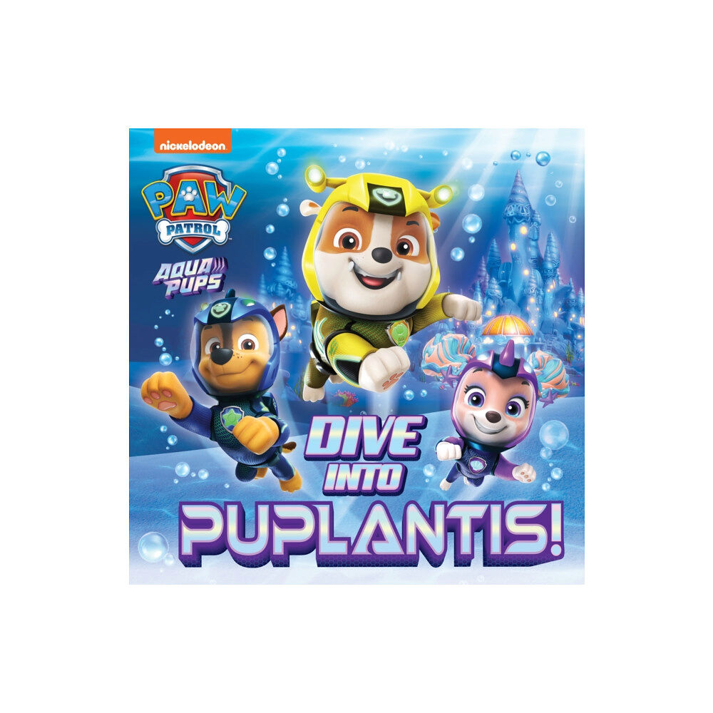 HarperCollins Publishers PAW Patrol Picture Book – Dive into Puplantis! (häftad, eng)