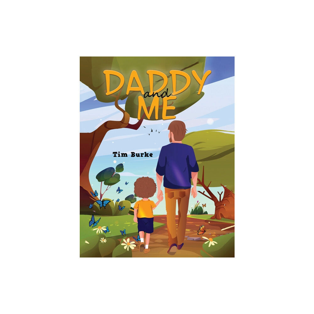 Austin Macauley Publishers Daddy and Me (häftad, eng)